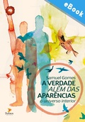 Cover: A verdade al&eacute;m das apar&ecirc;ncias - Editora Dufaux