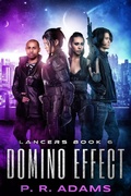 Cover: Domino Effect (Lancers, #6) - Promethean Tales