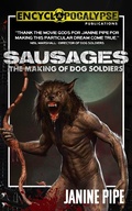 Cover: Sausages: The Making of Dog Soldiers - Encyclopocalypse Publications