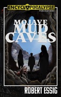 Cover: Mojave Mud Caves - Encyclopocalypse Publications