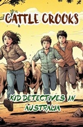 Cover: Kid Detectives Cattle Crooks - Ross Thompson