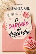 Cover: O cupcake da disc&oacute;rdia - Stefania Gil