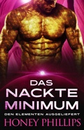 Cover: Das Nackte Minimum (Den Elementen Ausgeliefert, #2) - Midnight Romance