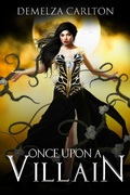 Cover: Once Upon a Villain (Romance a Medieval Fairytale series) - Romance a Medieval Fairytale series