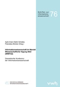 Cover: Informationswissenschaft im Wandel - Wissenschaftliche Tagung 2022 (IWWT22) - H&uuml;lsbusch, W