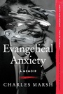 Cover: Evangelical Anxiety: A Memoir - Collins