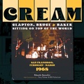 Cover: Cream: Clapton, Bruce & Baker Sitting on Top of the World - Schiffer Publishing Ltd