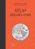 Cover: Atlas of Dream Lands - Schiffer Publishing Ltd