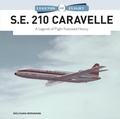 Cover: S.E. 210 Caravelle - Schiffer Publishing Ltd