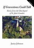 Cover: If Gravestones Could Talk - Camden Historical Society