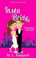 Cover: Insta Bride (Second Chance at Love, #1) - Tompsett Publishing