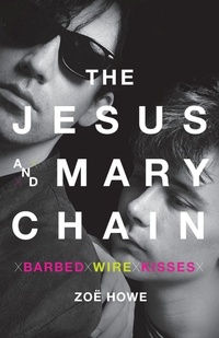 Enlarge image Cover: The Jesus and Mary Chain - St. Martins Press-3pl