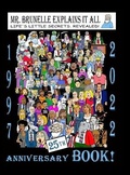 Cover: Mr Brunelle Explains It All 25th Anniversary Book - Lulu.com