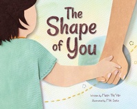 Enlarge image Cover: The Shape of You - Kids Can Press