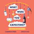 Cover: What Were You Expecting? - Kids Can Press