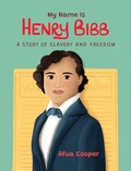 Cover: My Name is Henry Bibb - Kids Can Press