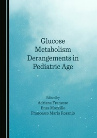 Abbildung von: Glucose Metabolism Derangements in Pediatric Age - Cambridge Scholars Publishing