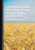 Bild: Intimate Facts about Wheat Grain Storage Proteins, Gliadins and Glutenins - Cambridge Scholars Publishing