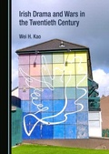 Bild: Irish Drama and Wars in the Twentieth Century - Cambridge Scholars Publishing