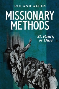Enlarge image Cover: Missionary Methods - Cedar Lake Classics