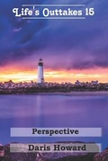 Cover: Perspective - Life's Outtakes 15 - Publishing Inspiration