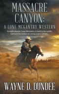 Cover: Massacre Canyon - Wolfpack Publishing LLC