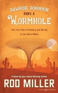 Cover: Rawhide Robinson Rides a Wormhole - Speaking Volumes