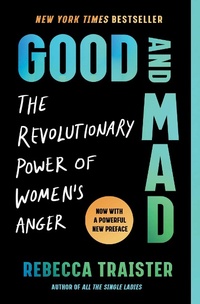 Enlarge image Cover: Good and Mad - S&s/ Marysue Rucci Books