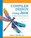 Cover: Compiler Design Using Java(R) - SoftMoore Consulting