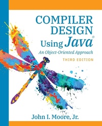 Enlarge image Cover: Compiler Design Using Java(R) - SoftMoore Consulting
