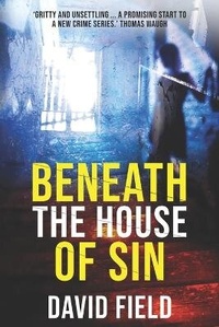 Enlarge image Cover: Beneath The House of Sin - Red Dragon Publishing LTD