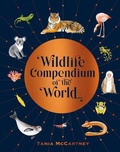 Cover: Wildlife Compendium of the World - Hardie Grant Explore