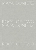 Cover: Maya Dunietz - Root of Two - X Artists' Books