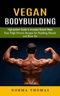 Abbildung von: Vegan Bodybuilding - Jason Thawne