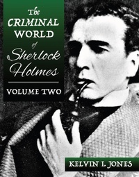 Enlarge image Cover: The Criminal World Of Sherlock Holmes - Volume Two - MX Publishing