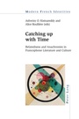 Cover: Catching up with Time - Peter Lang Verlag