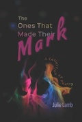 Cover: The Ones That Made Their Mark - Pennington Press