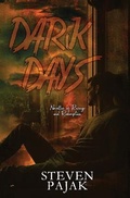 Cover: Dark Days - Sinister Smile Press LLC