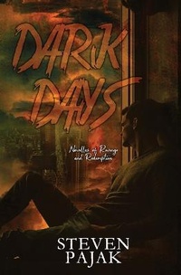 Enlarge image Cover: Dark Days - Sinister Smile Press LLC