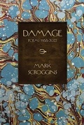 Cover: Damage - Poems 1988-2022 - DOS Madres Press