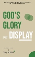 Cover: God's Glory on Display - Mary Baker