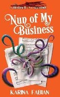 Cover: Nun of My Business - Karina Fabian