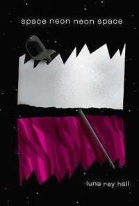 Enlarge image Cover: Space Neon Neon Space - Variant Literature