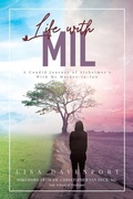 Cover: Life With MIL - MINDSTIR MEDIA