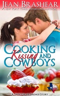 Cover: Cooking Kissing and Cowboys (Sweetgrass Springs, #15) - Jean Brashear