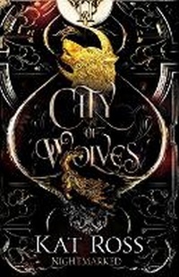 Enlarge image Cover: City of Wolves - Kat Ross