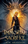 Cover: Immortal Sacrifice - H.M. Brandon Imagine Empire