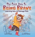 Cover: The First Step to Being Brave - Puppy Dogs & Ice Cream Inc