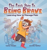 Enlarge image Cover: The First Step to Being Brave - Puppy Dogs & Ice Cream Inc