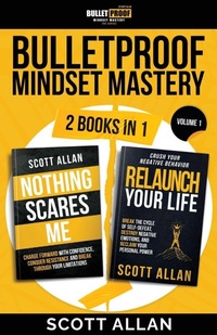 Enlarge image Cover: Bulletproof Mindset Mastery - Scott Allan Publishing, LLC